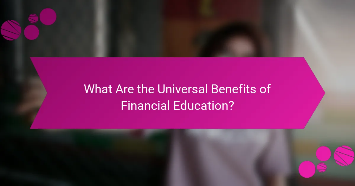 What Are the Universal Benefits of Financial Education?